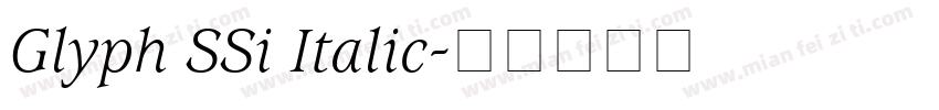 Glyph SSi Italic字体转换